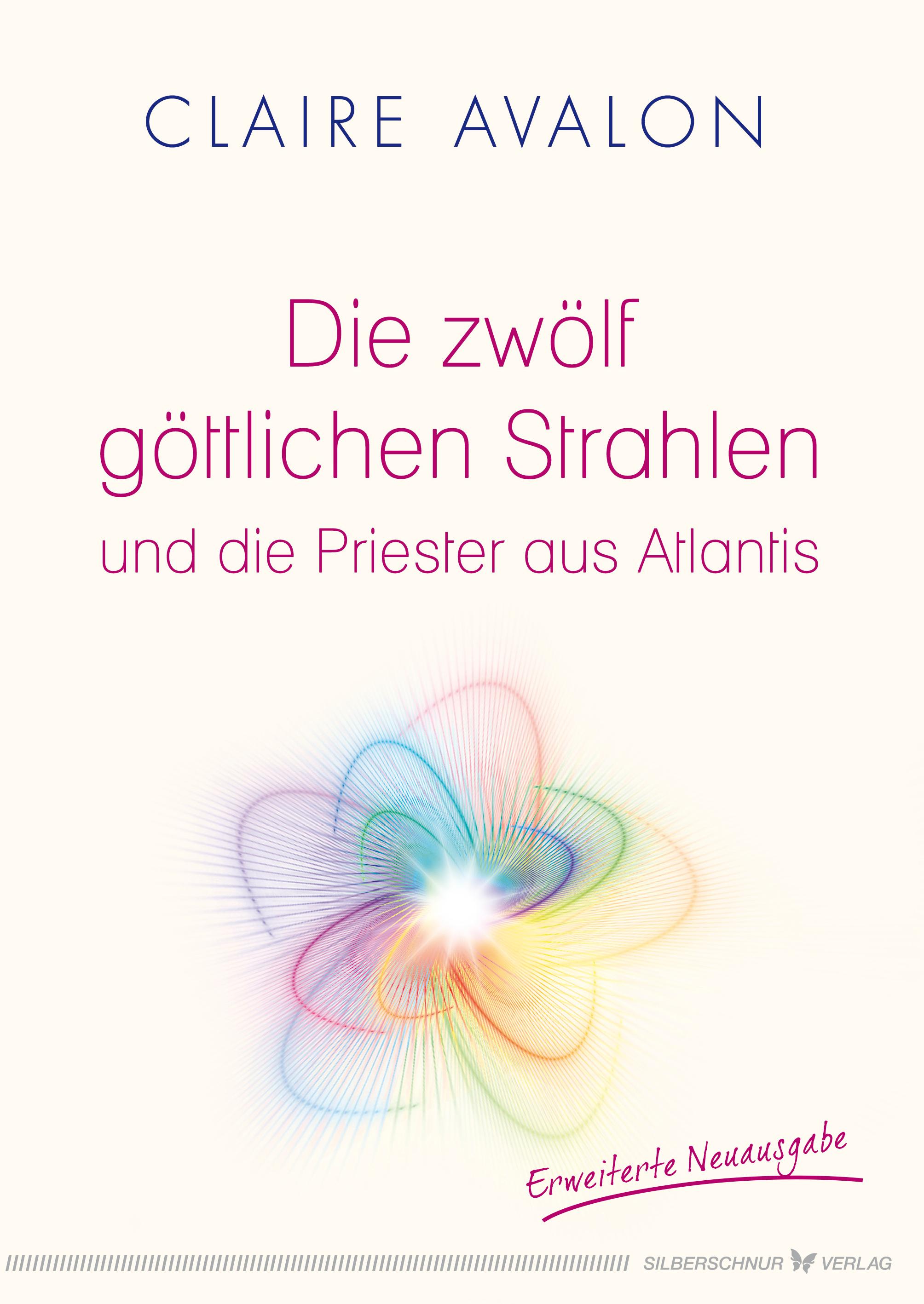 Die zwölf göttlichen Strahlen und die Priester aus Atlantis