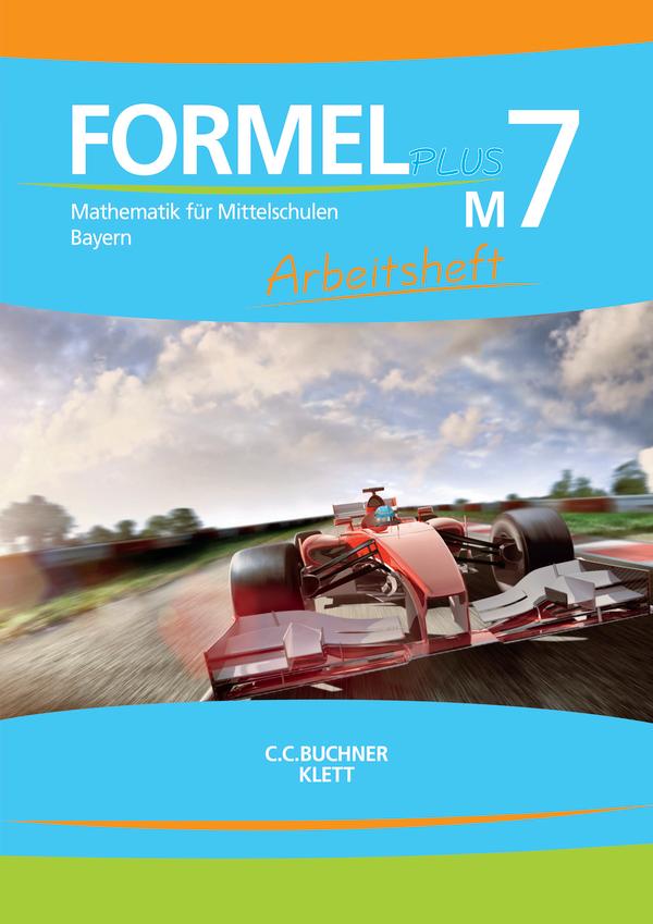 Formel PLUS M7 Arbeitsheft Bayern