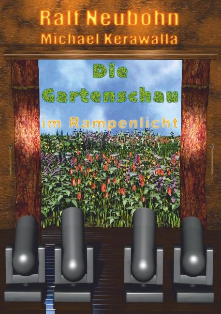 Die Gartenschau im Rampenlicht