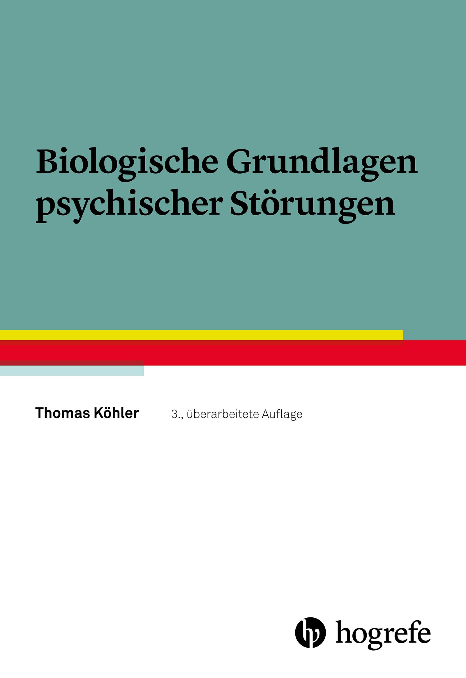 Biologische Grundlagen psychischer Störungen