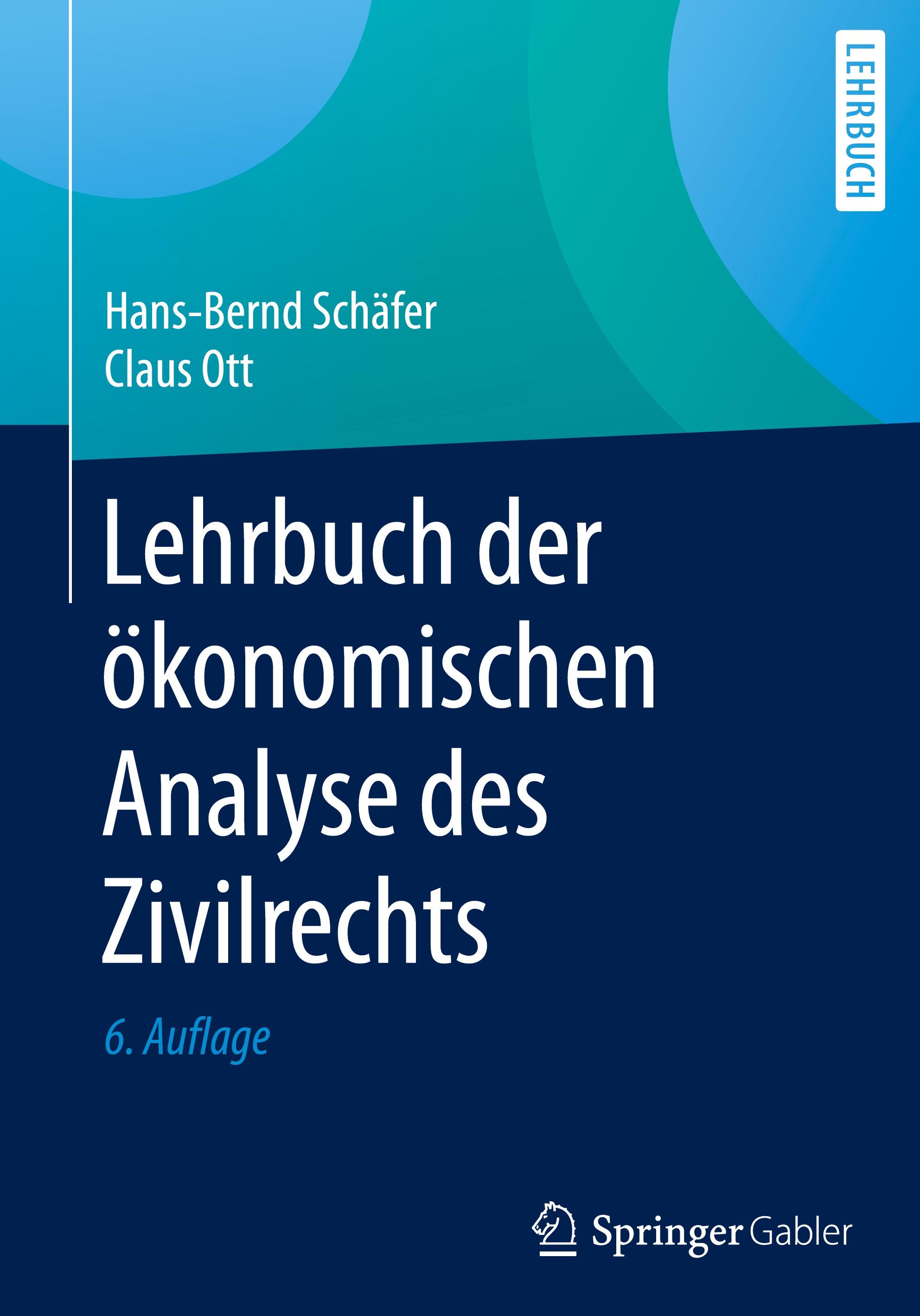 Lehrbuch der ökonomischen Analyse des Zivilrechts