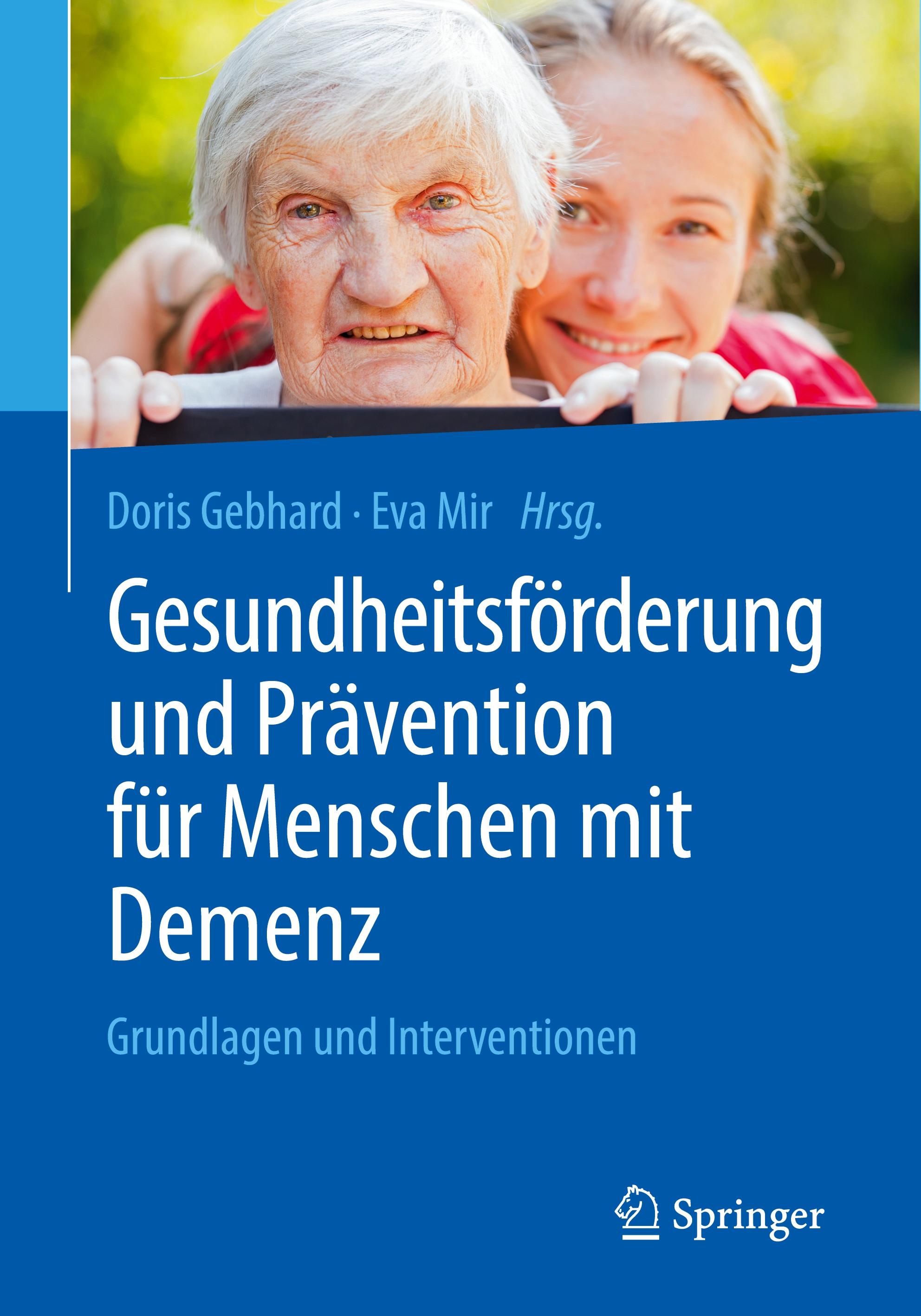 Gesundheitsförderung und Prävention für Menschen mit Demenz