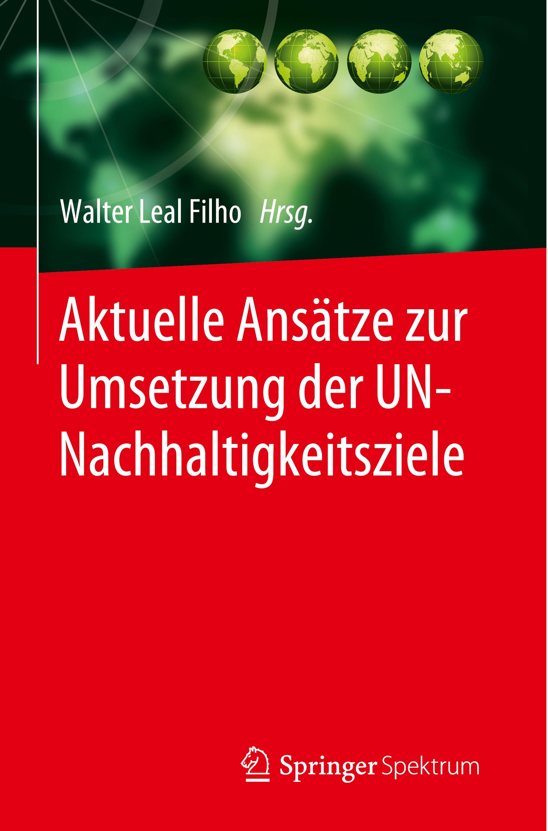 Aktuelle Ansätze zur Umsetzung der UN-Nachhaltigkeitsziele