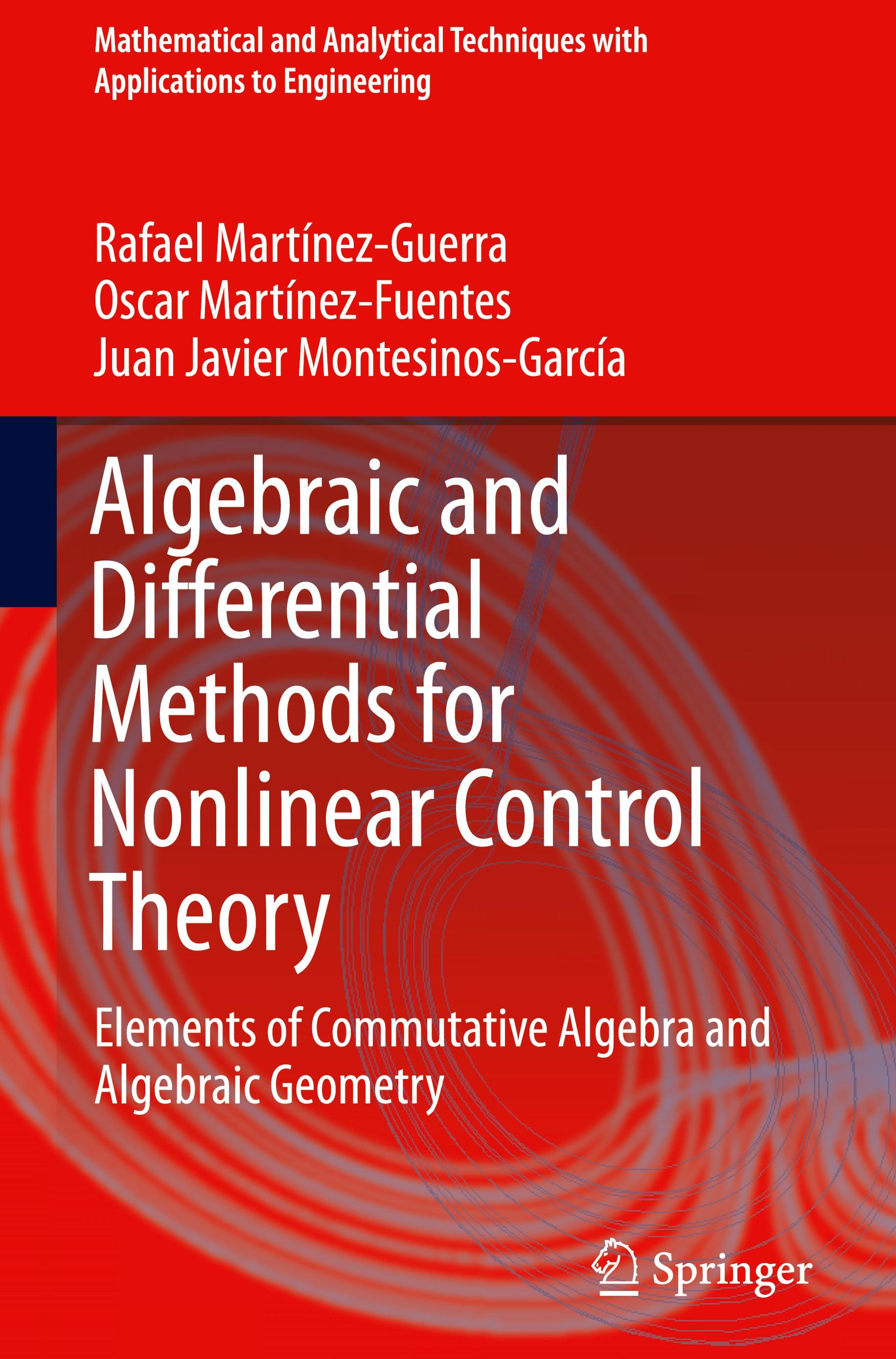 Algebraic and Differential Methods for Nonlinear Control Theory