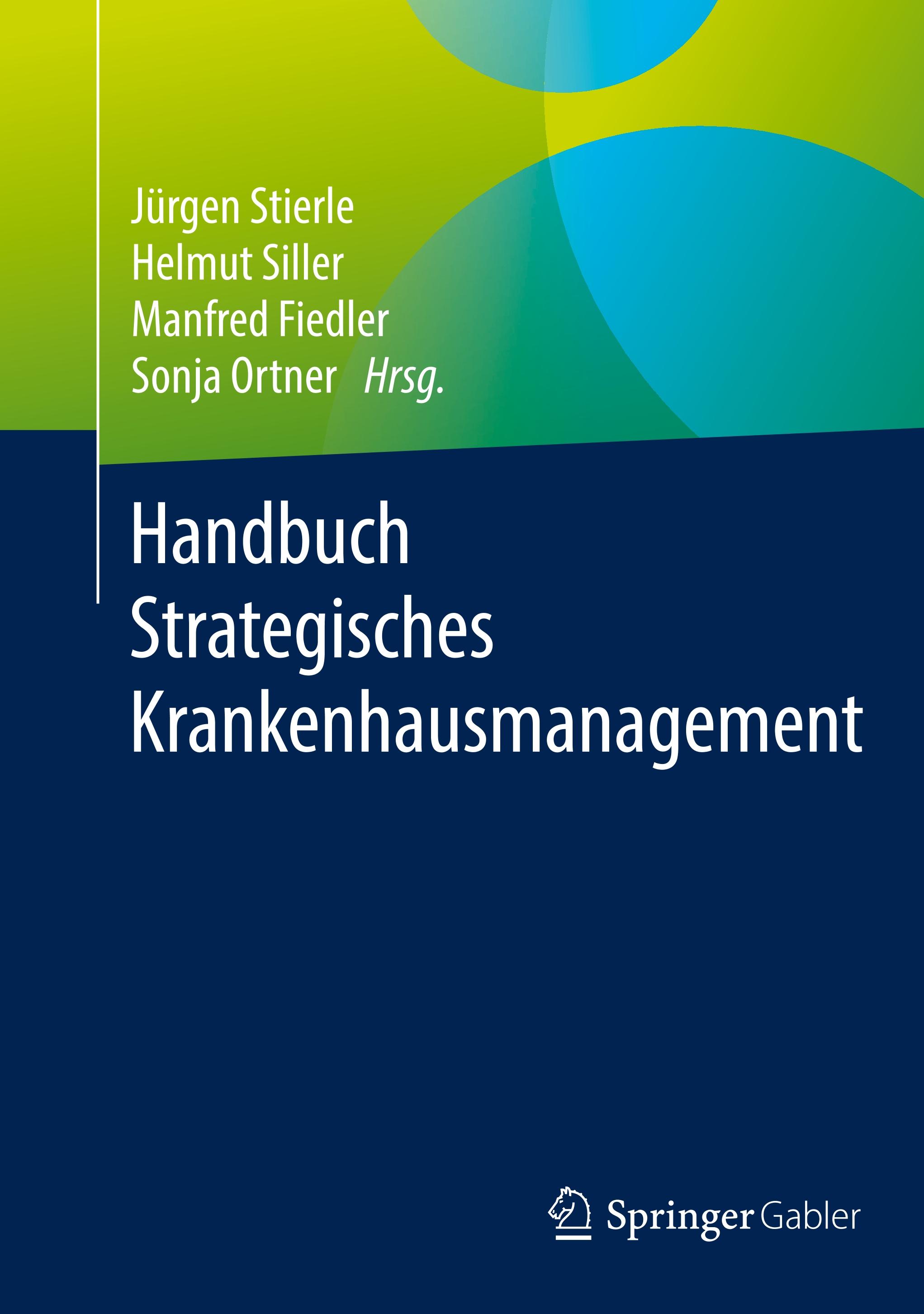 Handbuch Strategisches Krankenhausmanagement