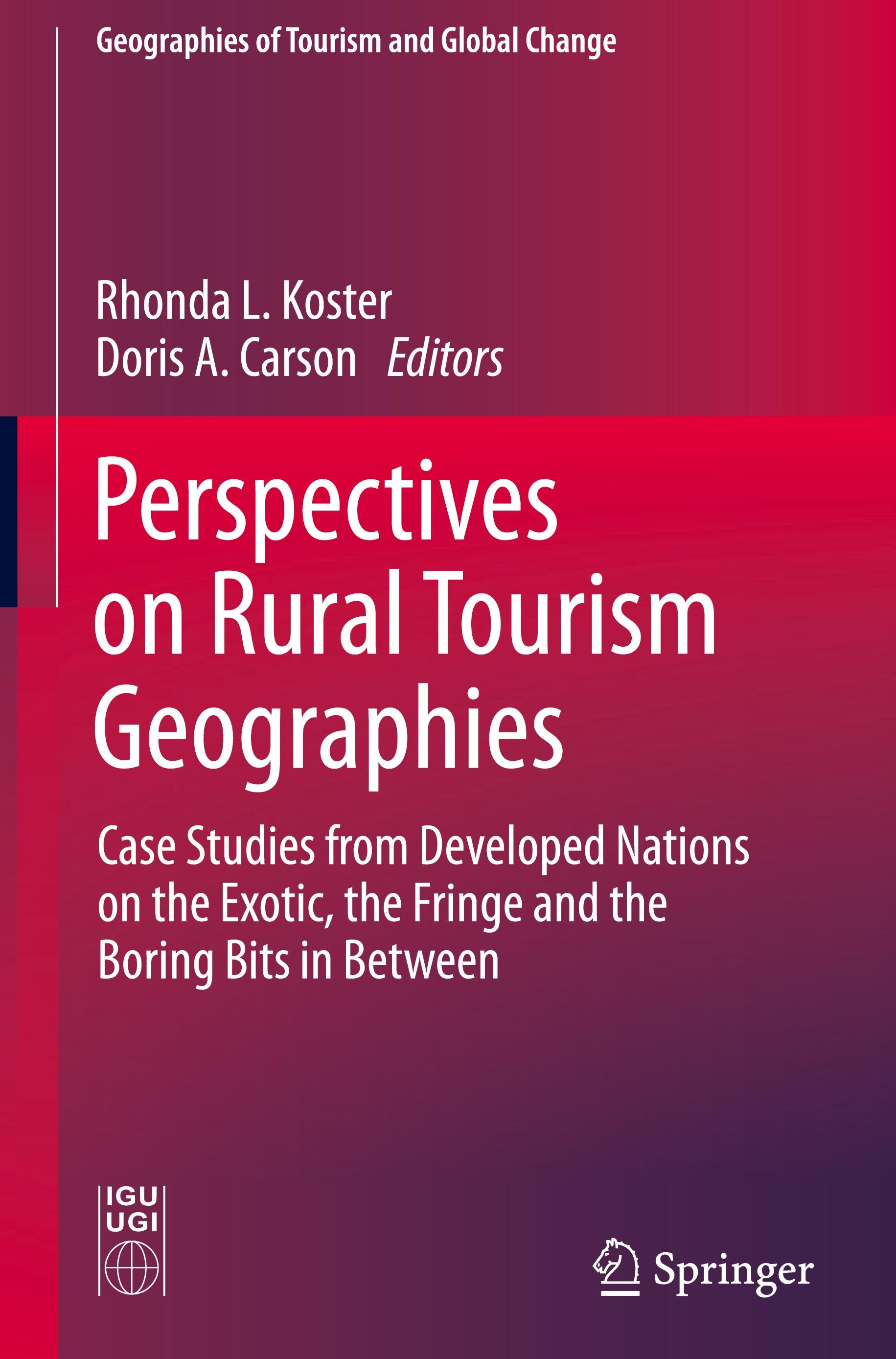 Perspectives on Rural Tourism Geographies