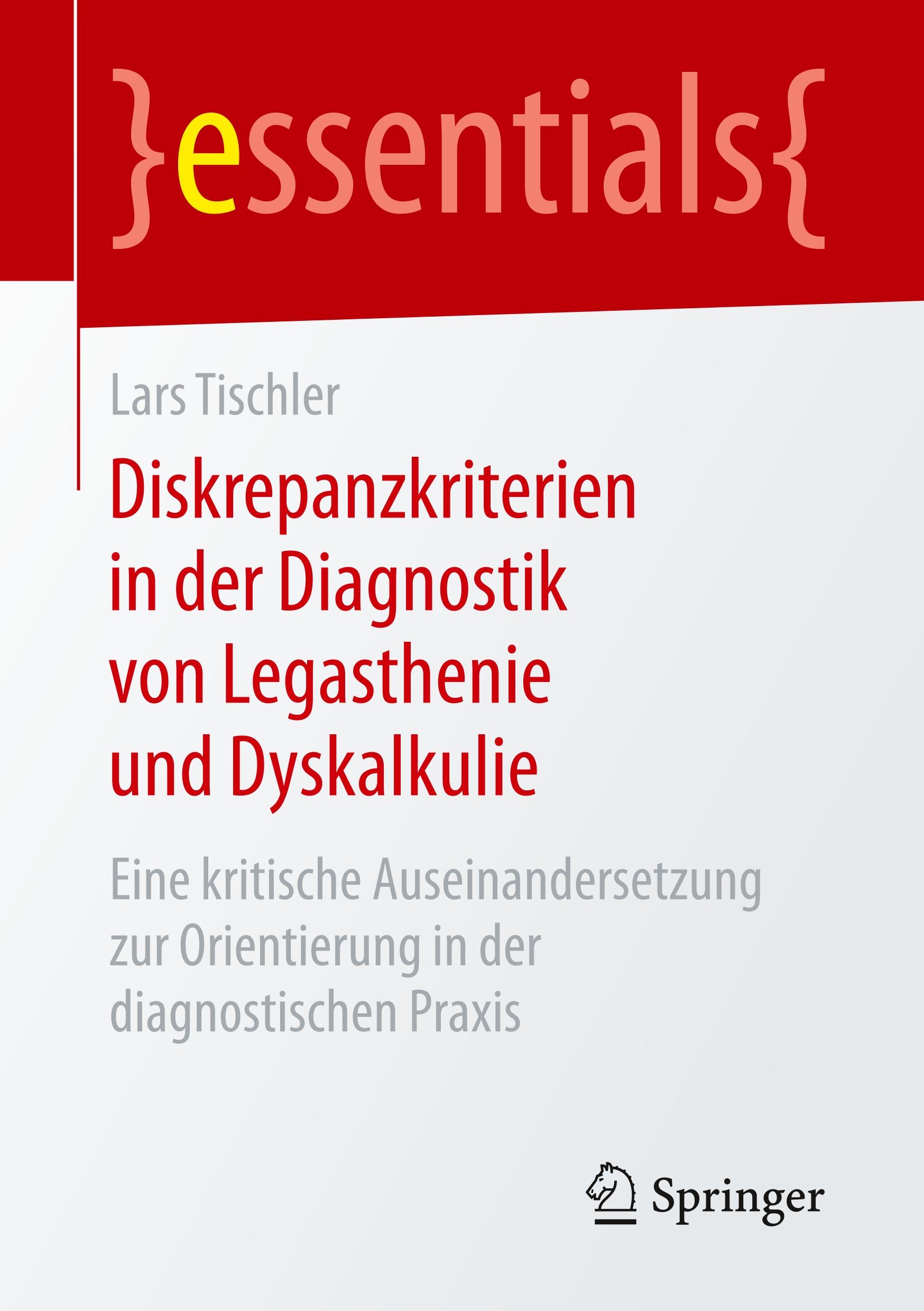 Diskrepanzkriterien in der Diagnostik von Legasthenie und Dyskalkulie