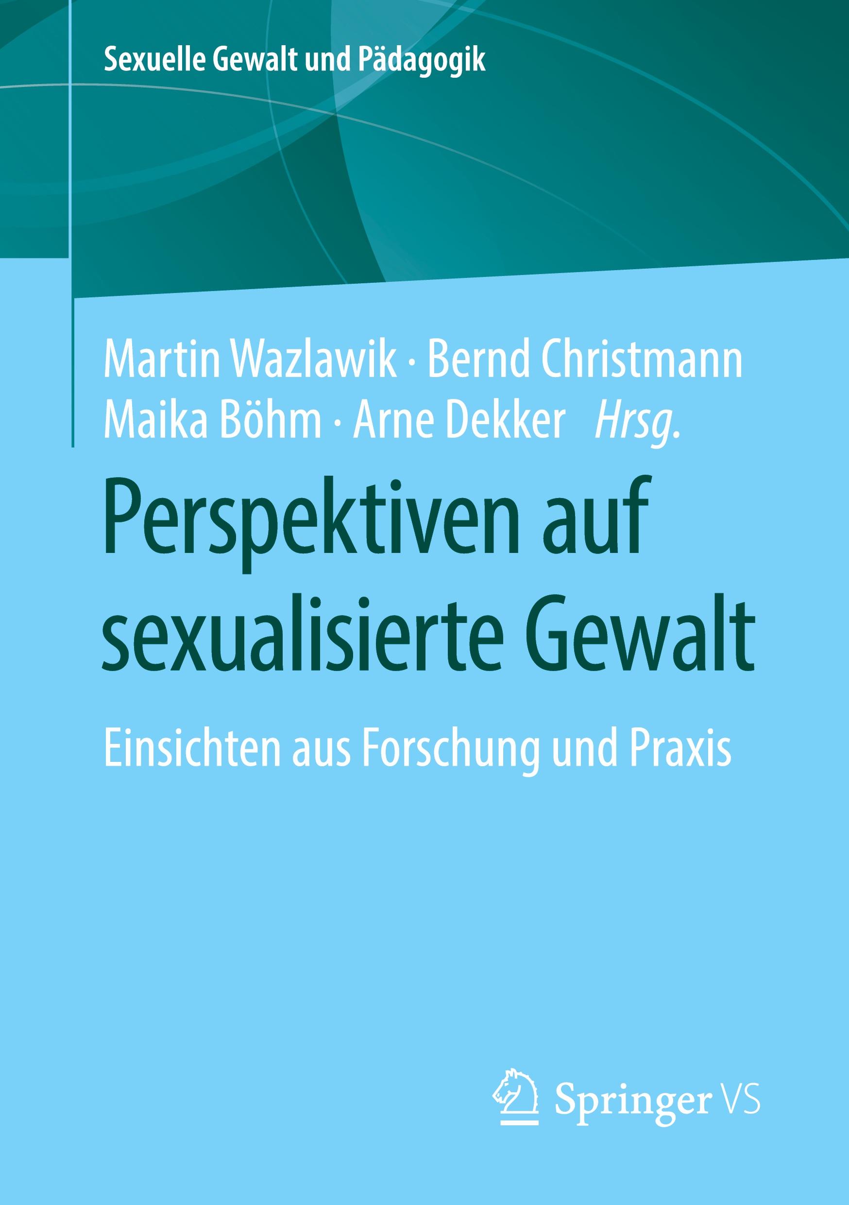 Perspektiven auf sexualisierte Gewalt