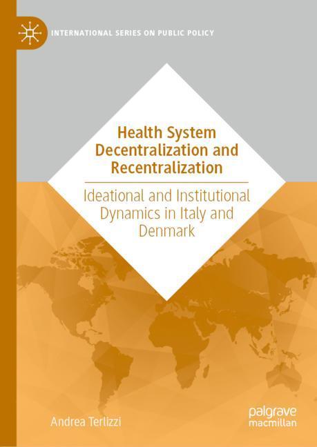 Health System Decentralization and Recentralization