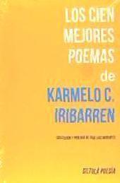 Los cien mejores poemas de Karmelo C. Iribarren