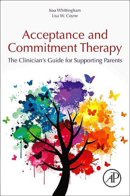 Acceptance and Commitment Therapy