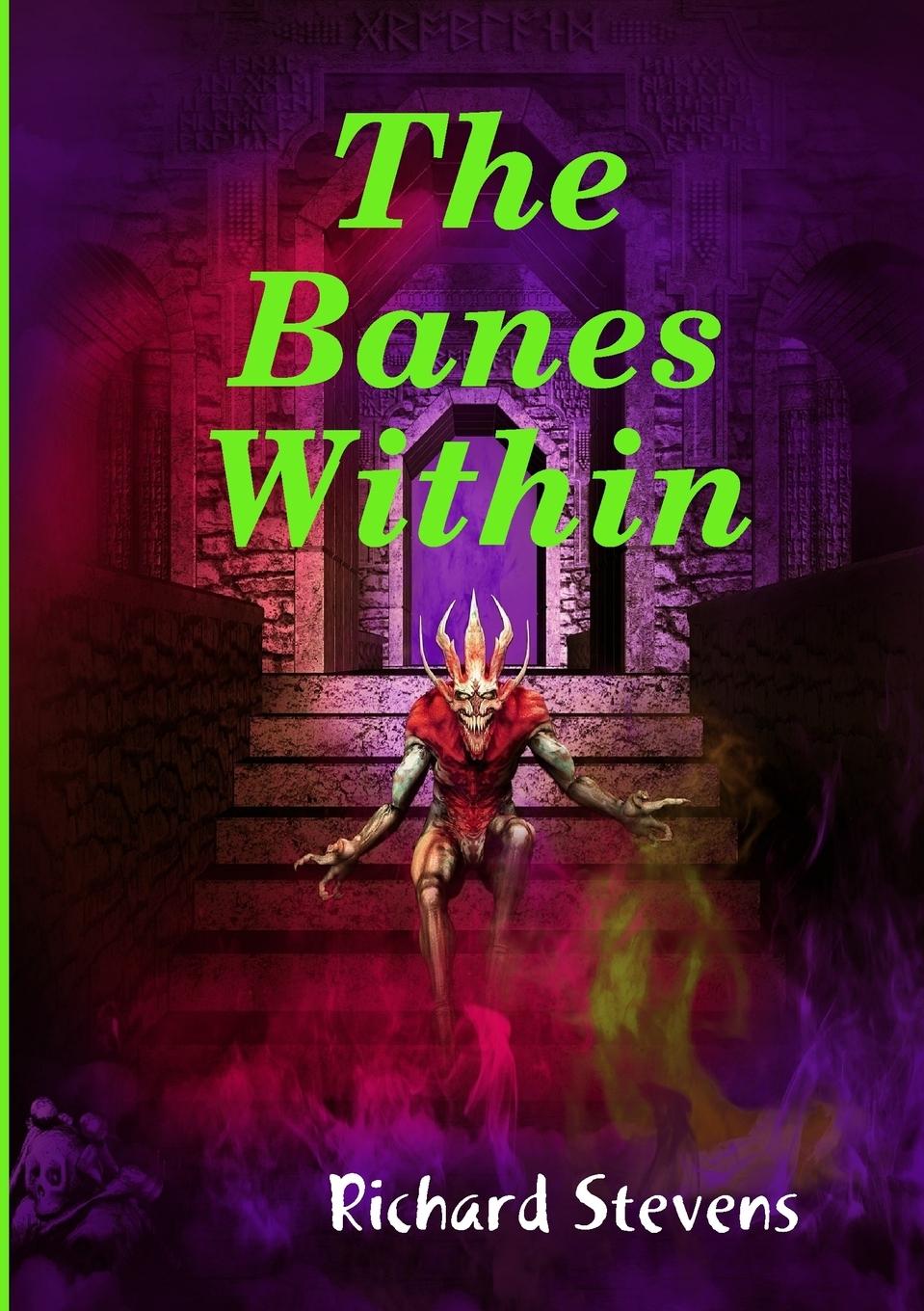 The Banes Within