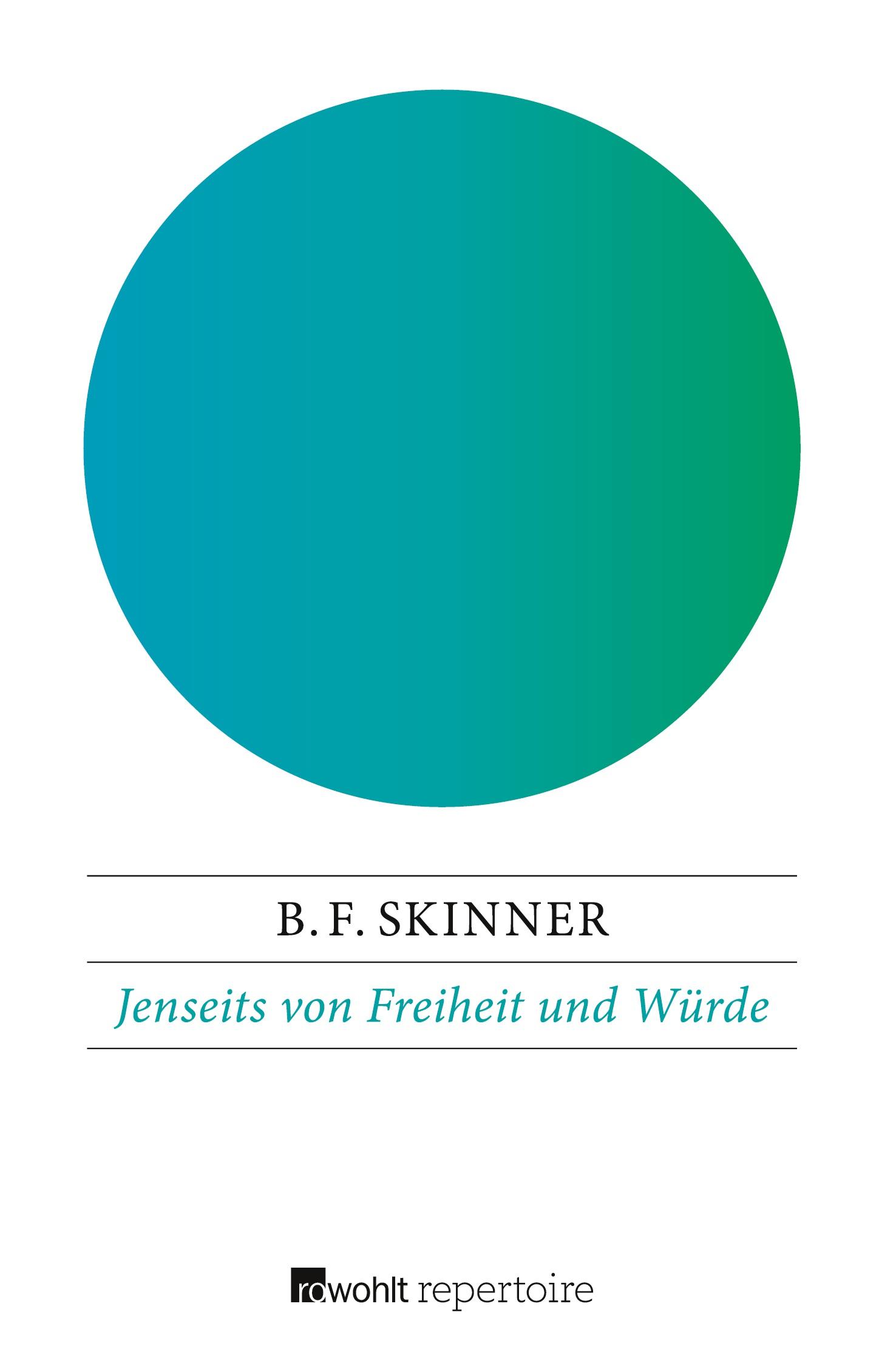 Jenseits von Freiheit und Würde