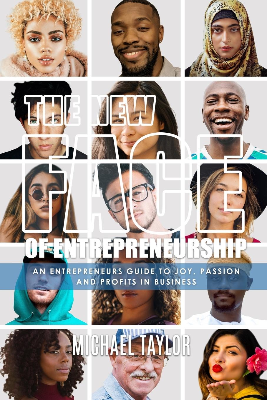 The New Face Of Entrepreneurship