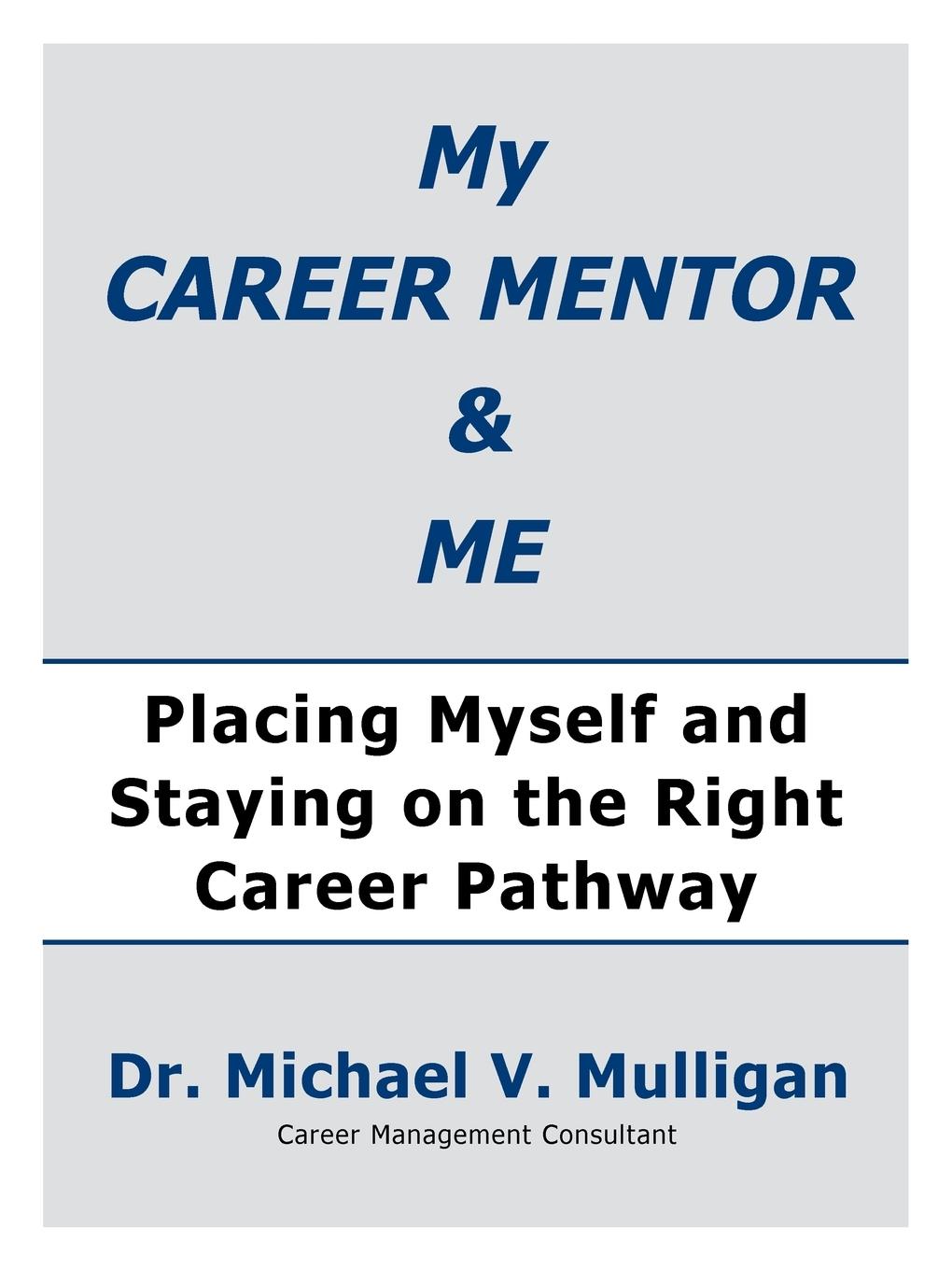 My Career Mentor & Me