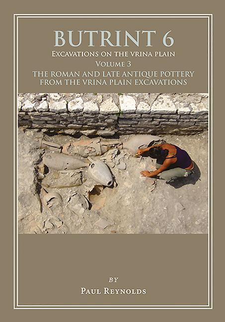 Butrint 6: Excavations on the Vrina Plain