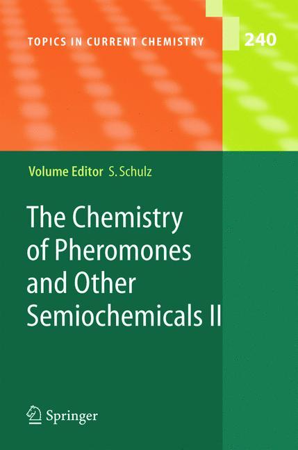 The Chemistry of Pheromones and Other Semiochemicals II