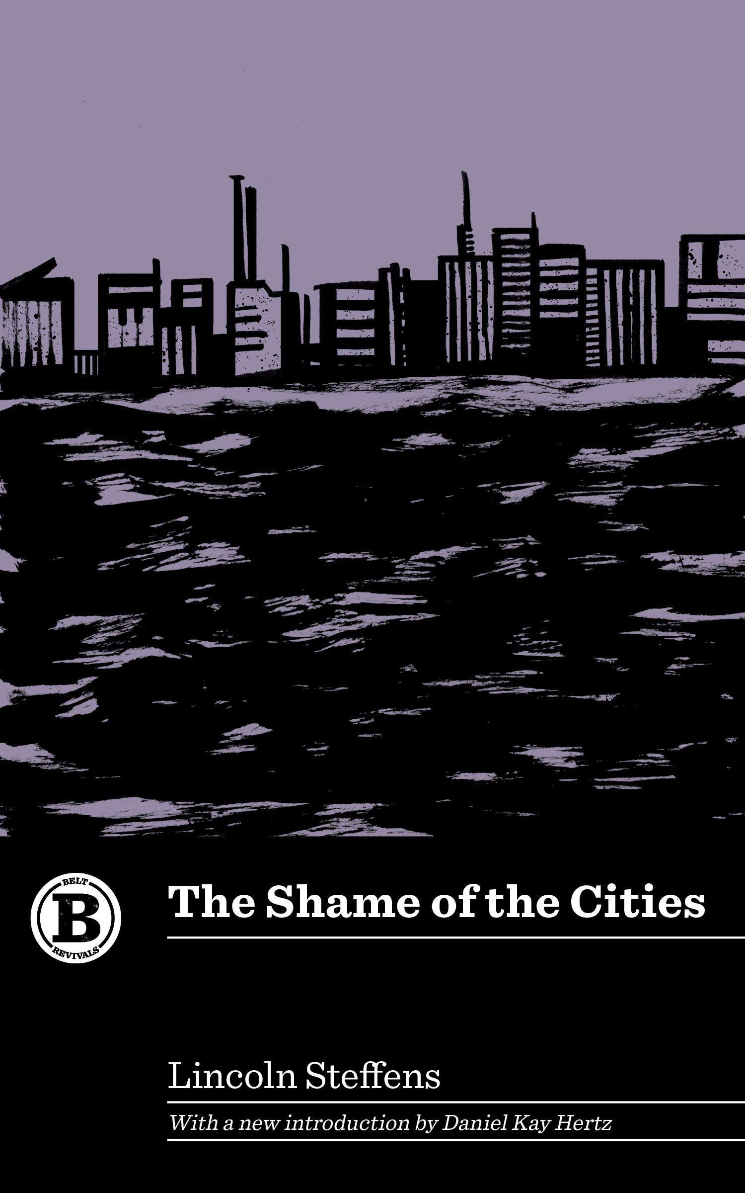 The Shame of the Cities