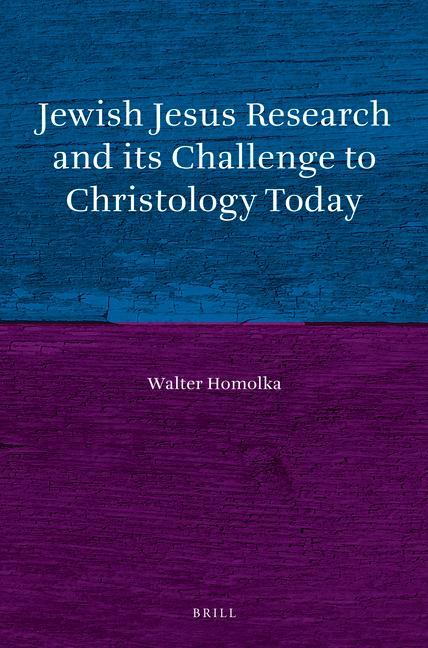 Jewish Jesus Research and Its Challenge to Christology Today