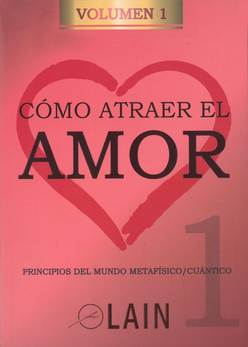 Cómo atraer el amor 1