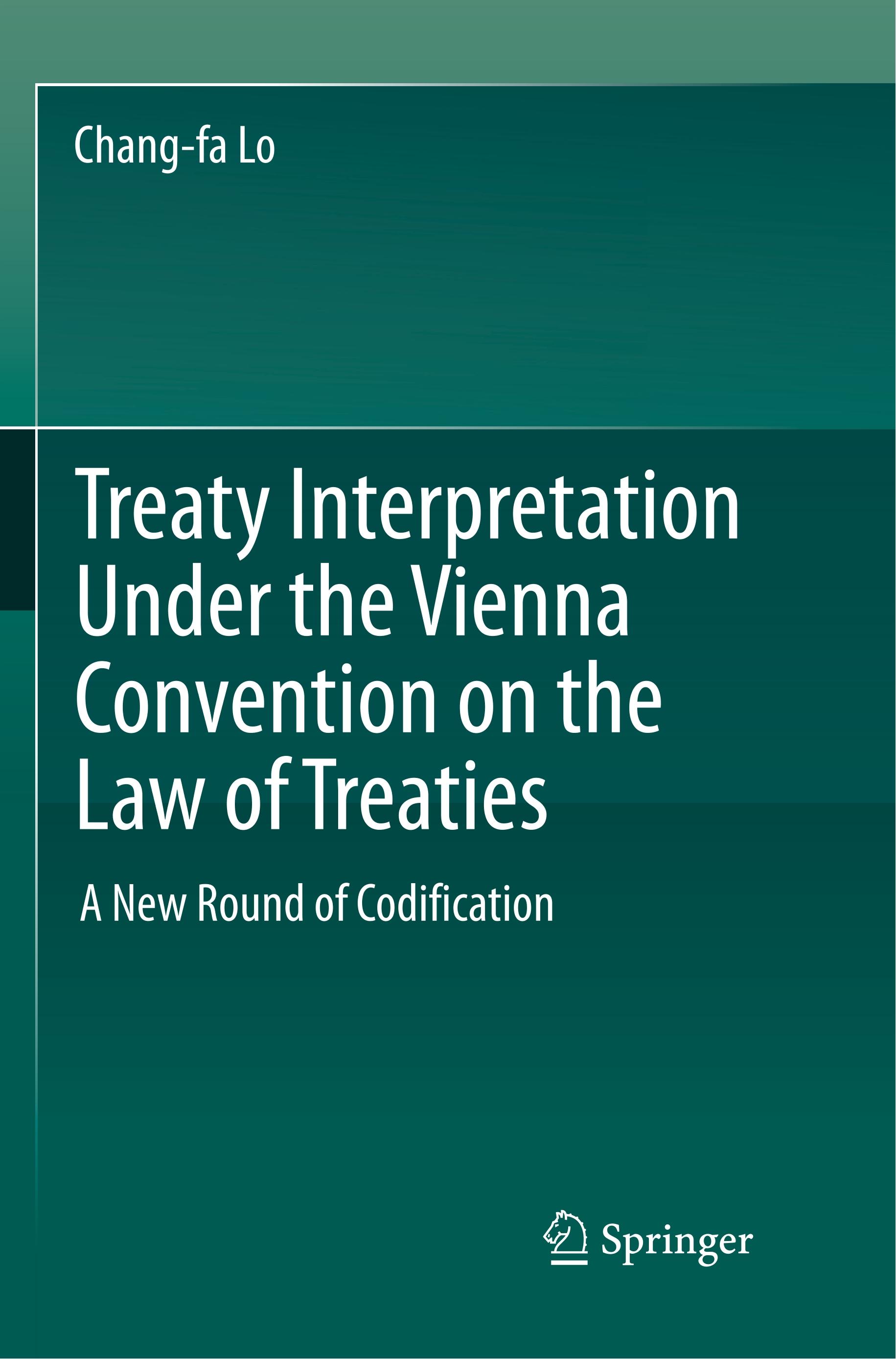 Treaty Interpretation Under the Vienna Convention on the Law of Treaties