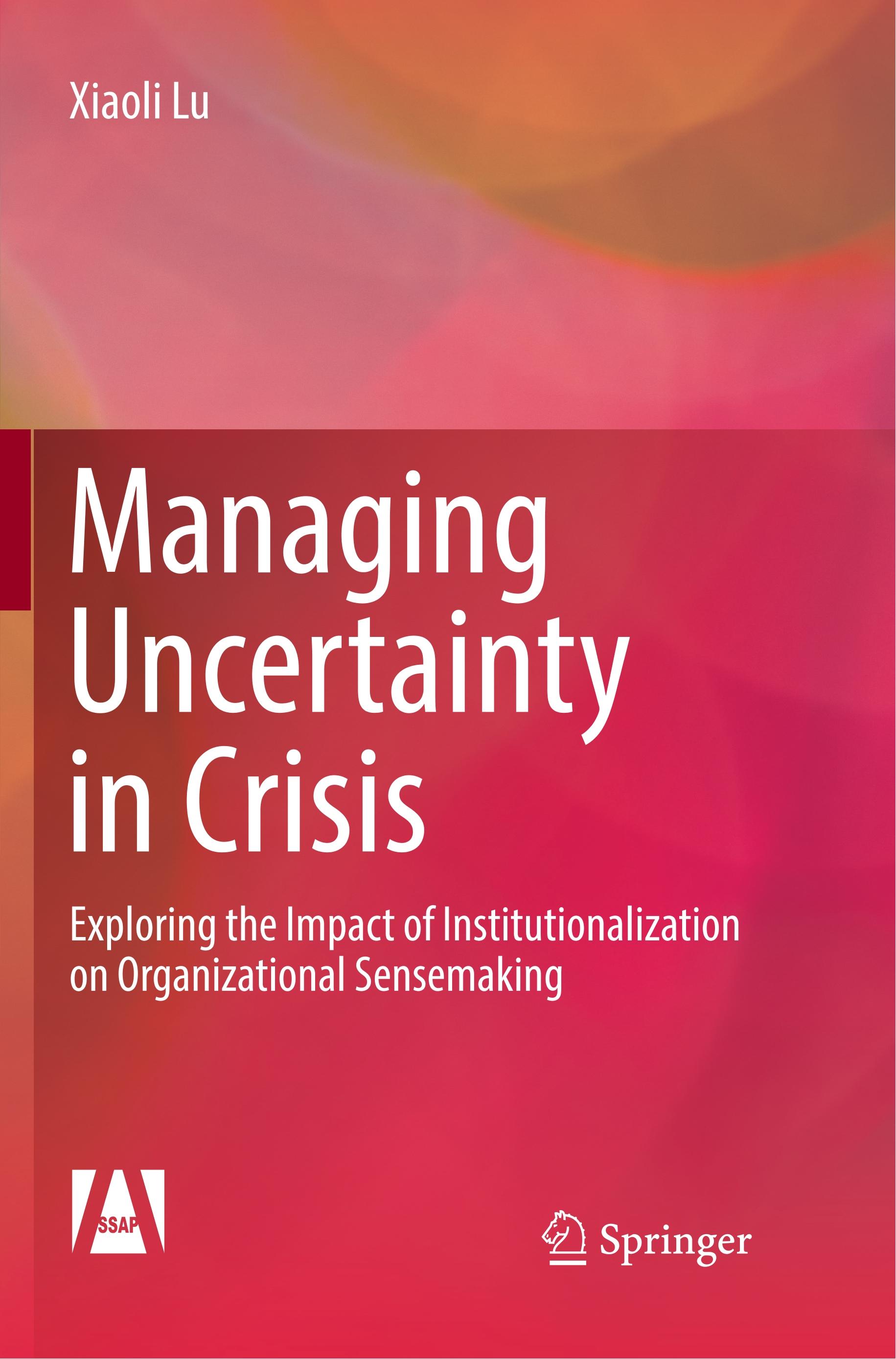 Managing Uncertainty in Crisis