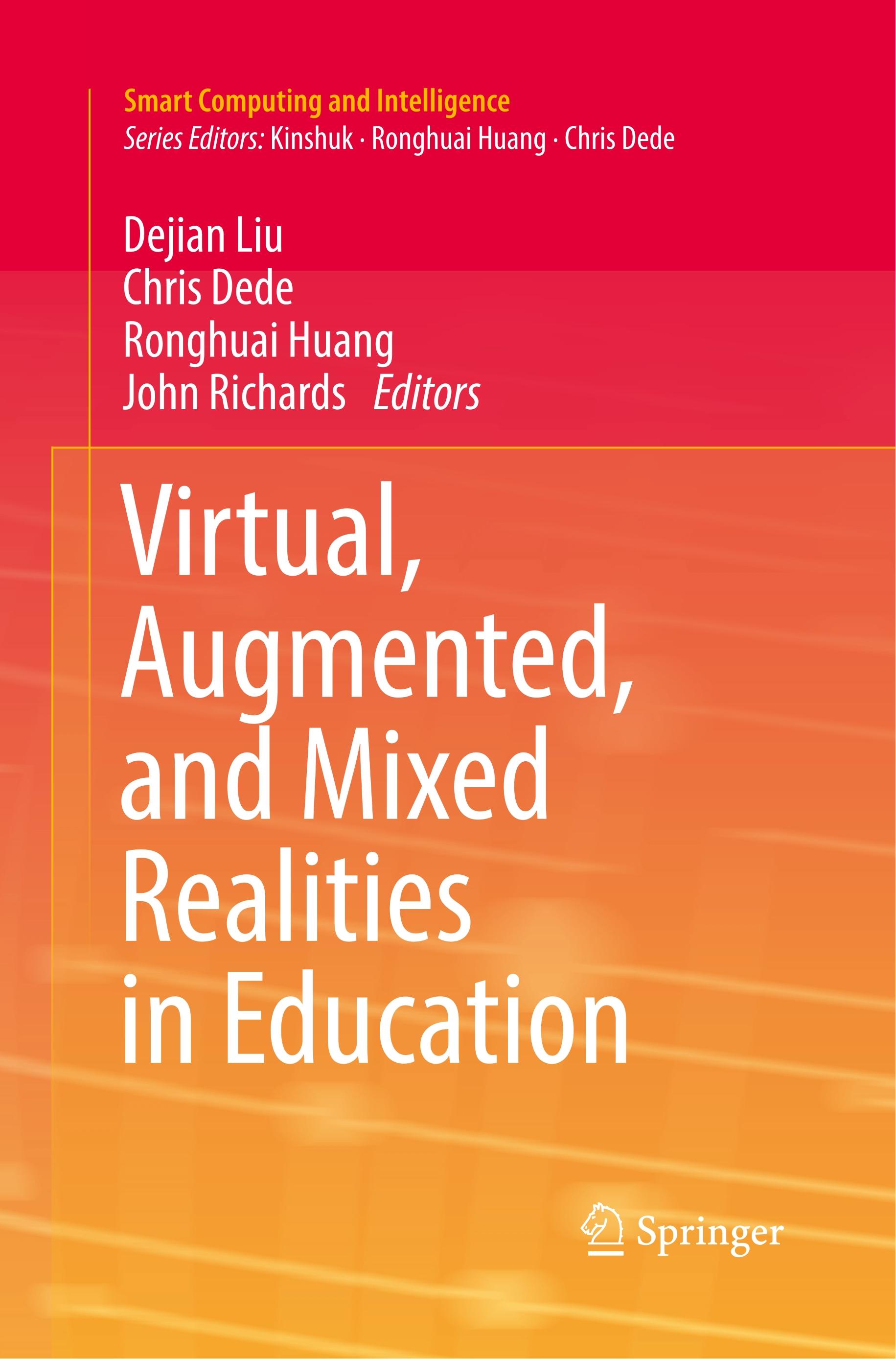 Virtual, Augmented, and Mixed Realities in Education