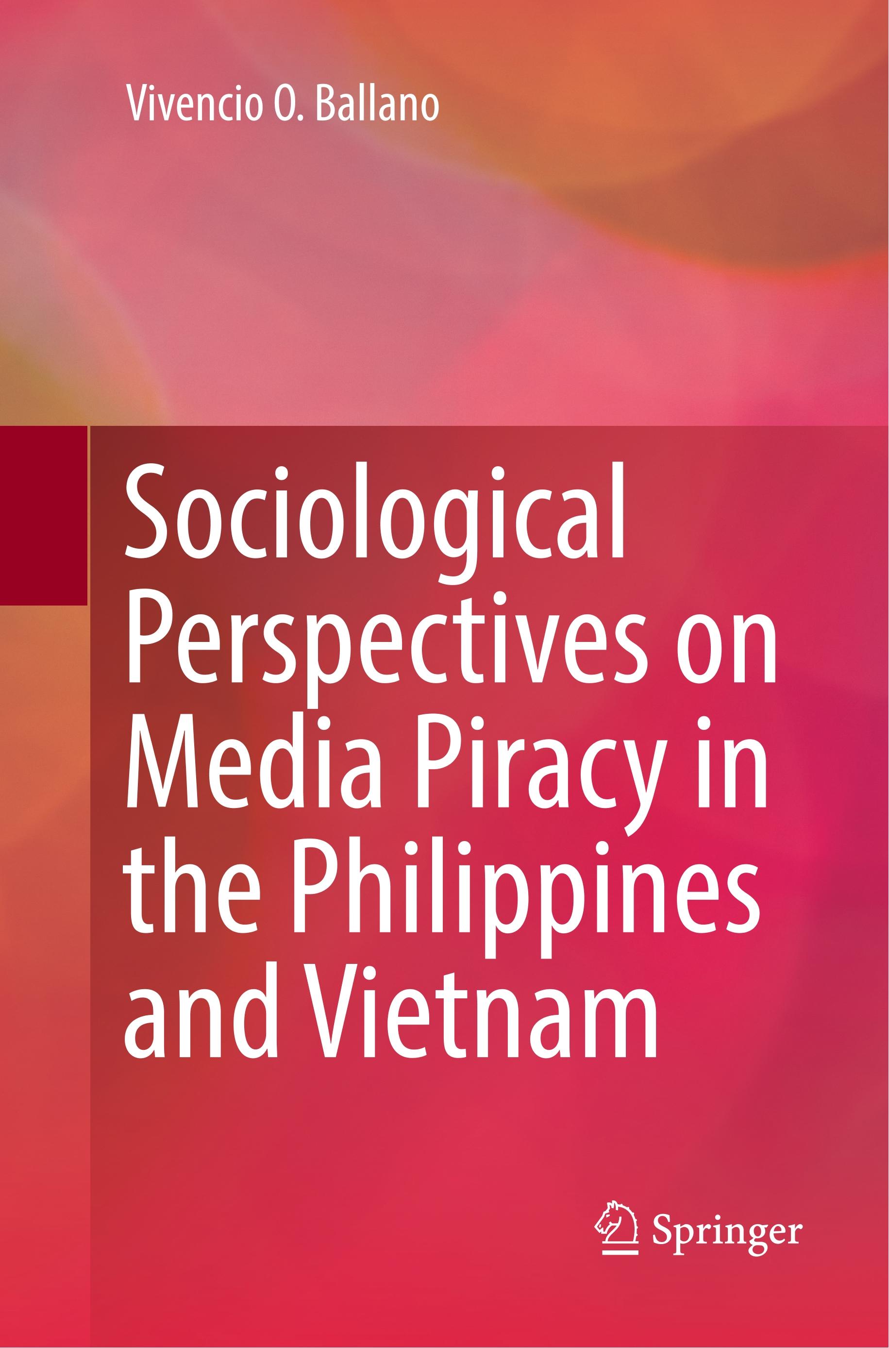 Sociological Perspectives on Media Piracy in the Philippines and Vietnam