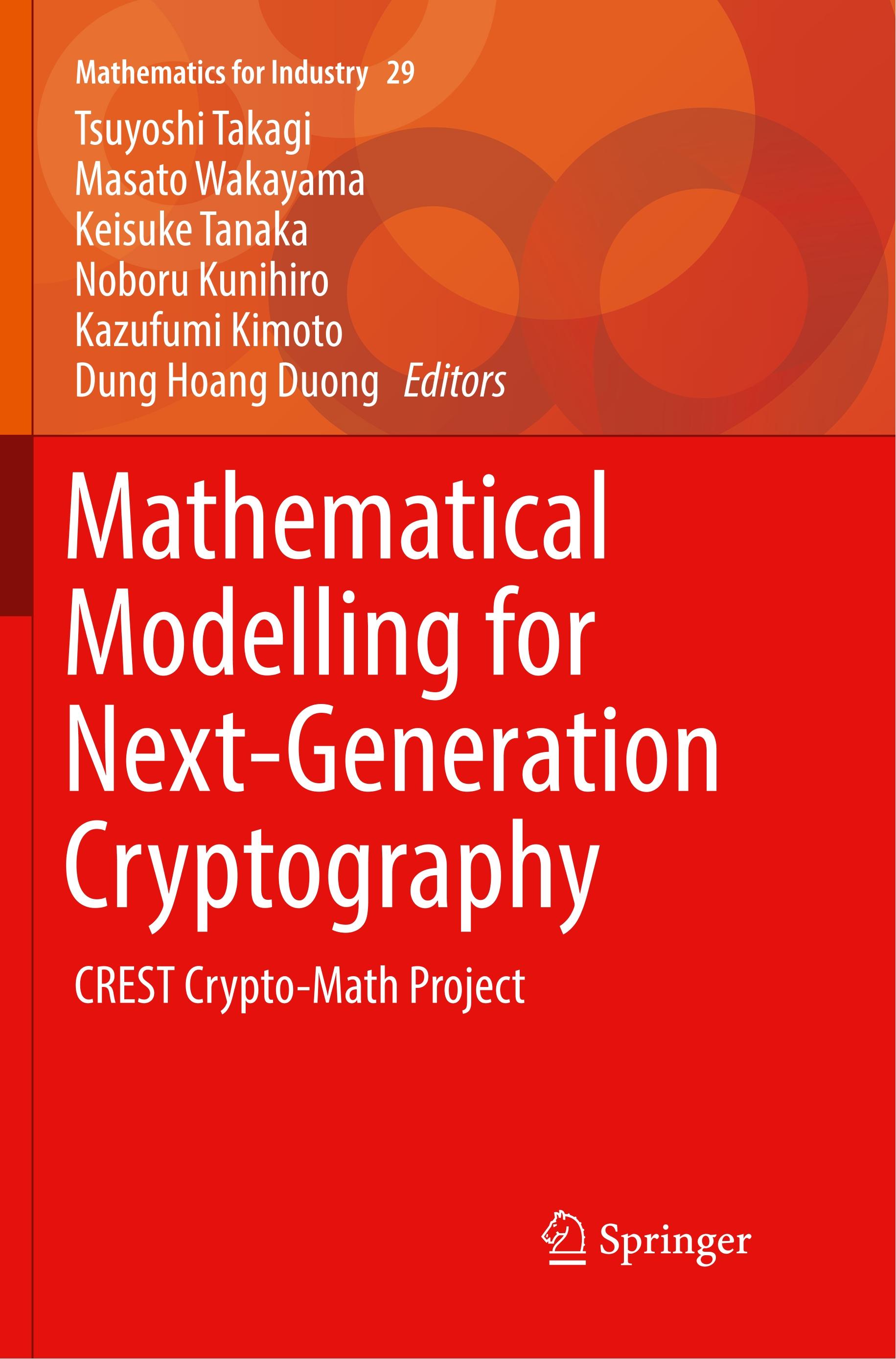 Mathematical Modelling for Next-Generation Cryptography