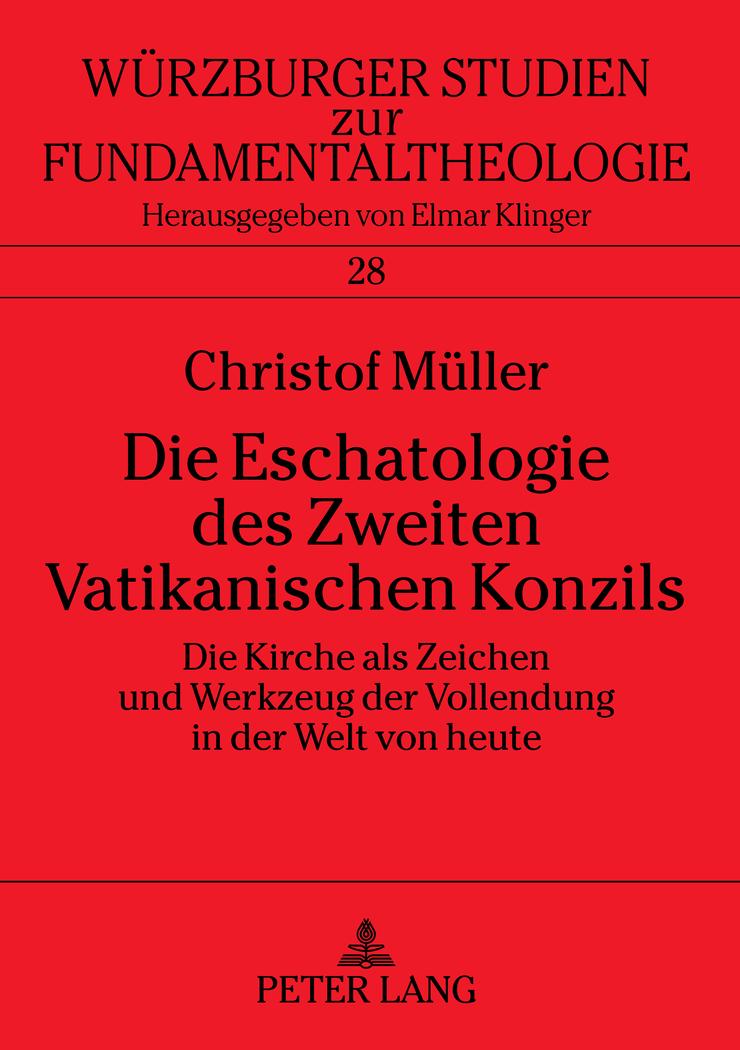 Die Eschatologie des Zweiten Vatikanischen Konzils