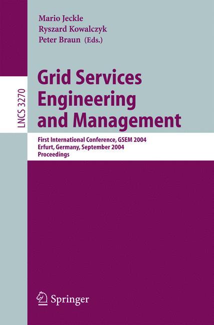 Grid Services Engineering and Management