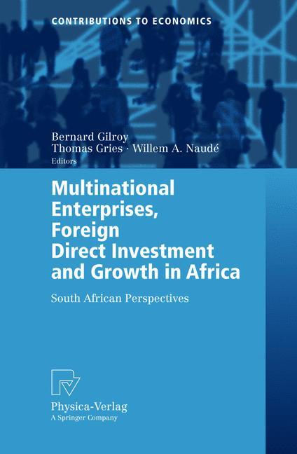 Multinational Enterprises, Foreign Direct Investment and Growth in Africa