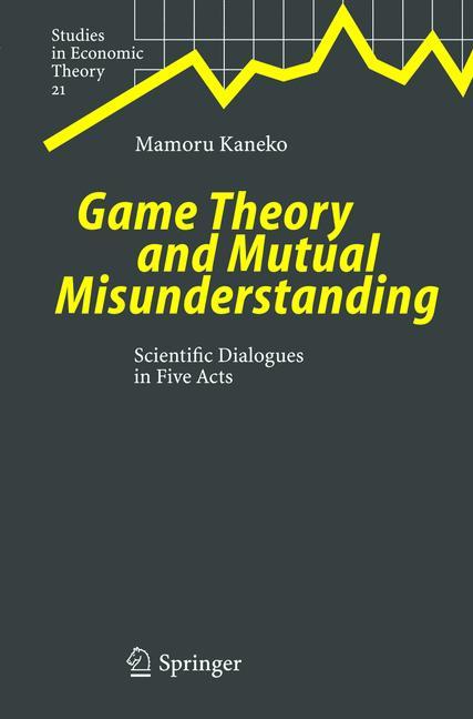 Game Theory and Mutual Misunderstanding