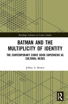 Batman and the Multiplicity of Identity