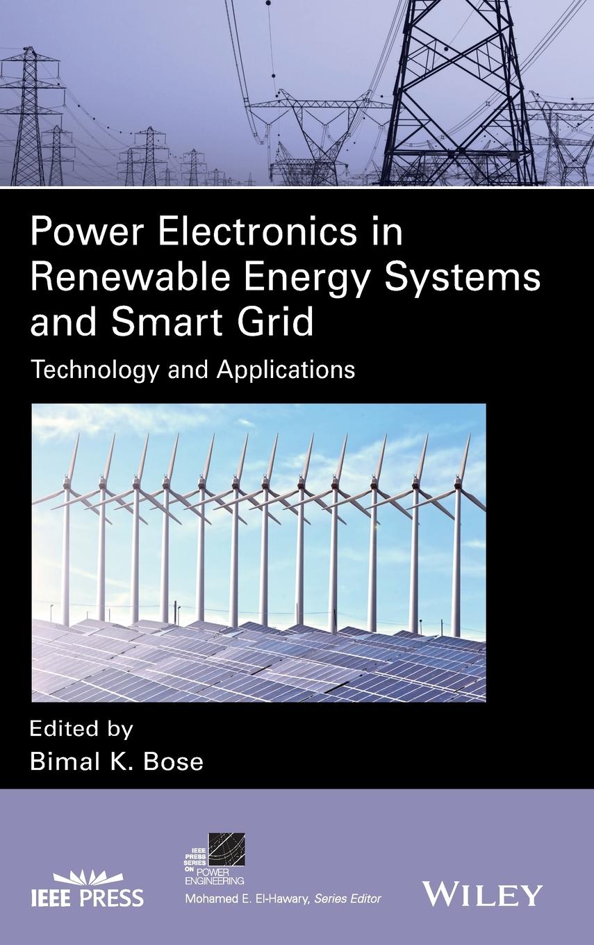 Power Electronics in Renewable Energy Systems and Smart Grid