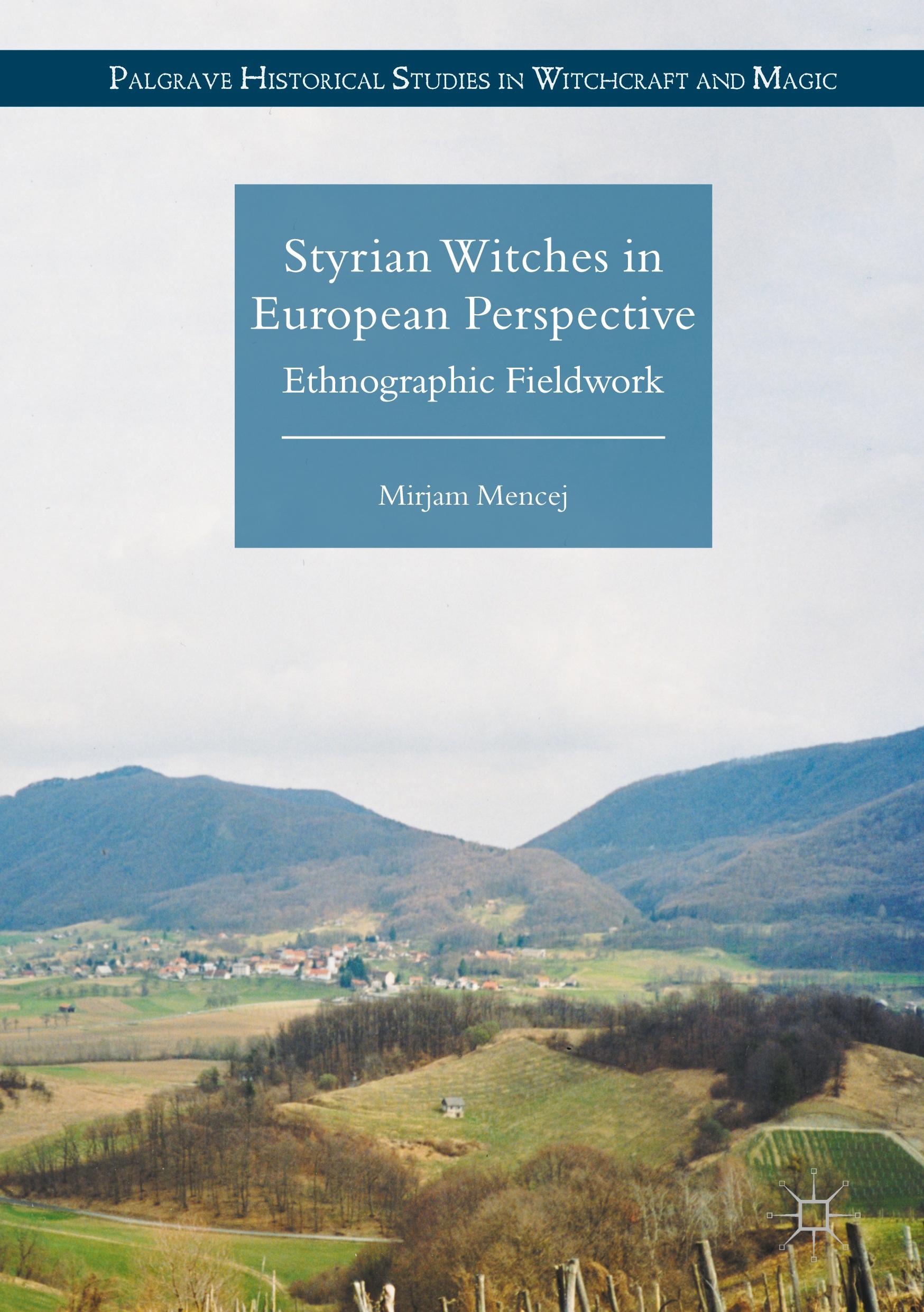 Styrian Witches in European Perspective