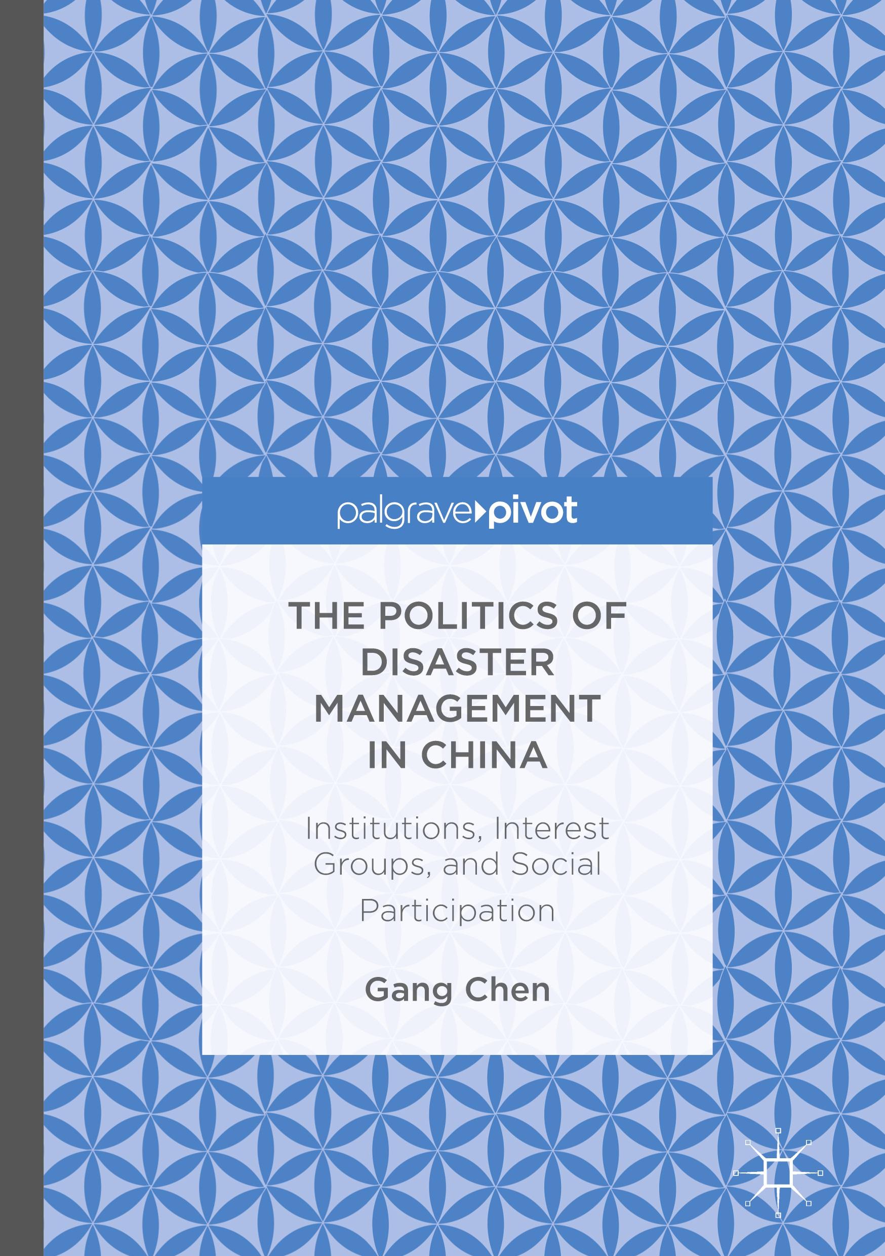 The Politics of Disaster Management in China