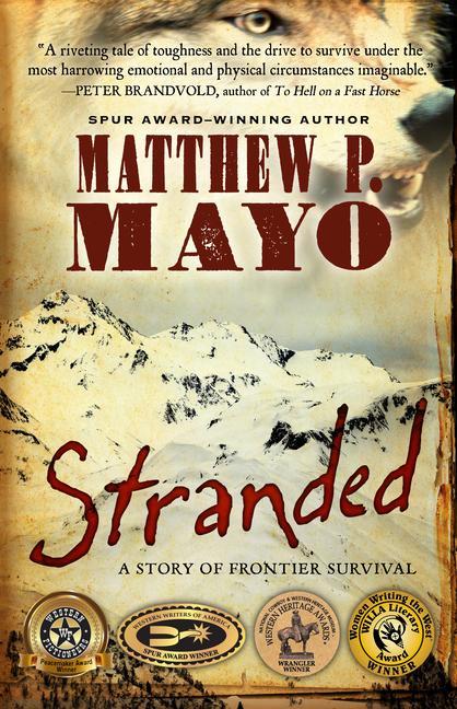 Stranded: A Story of Frontier Survival