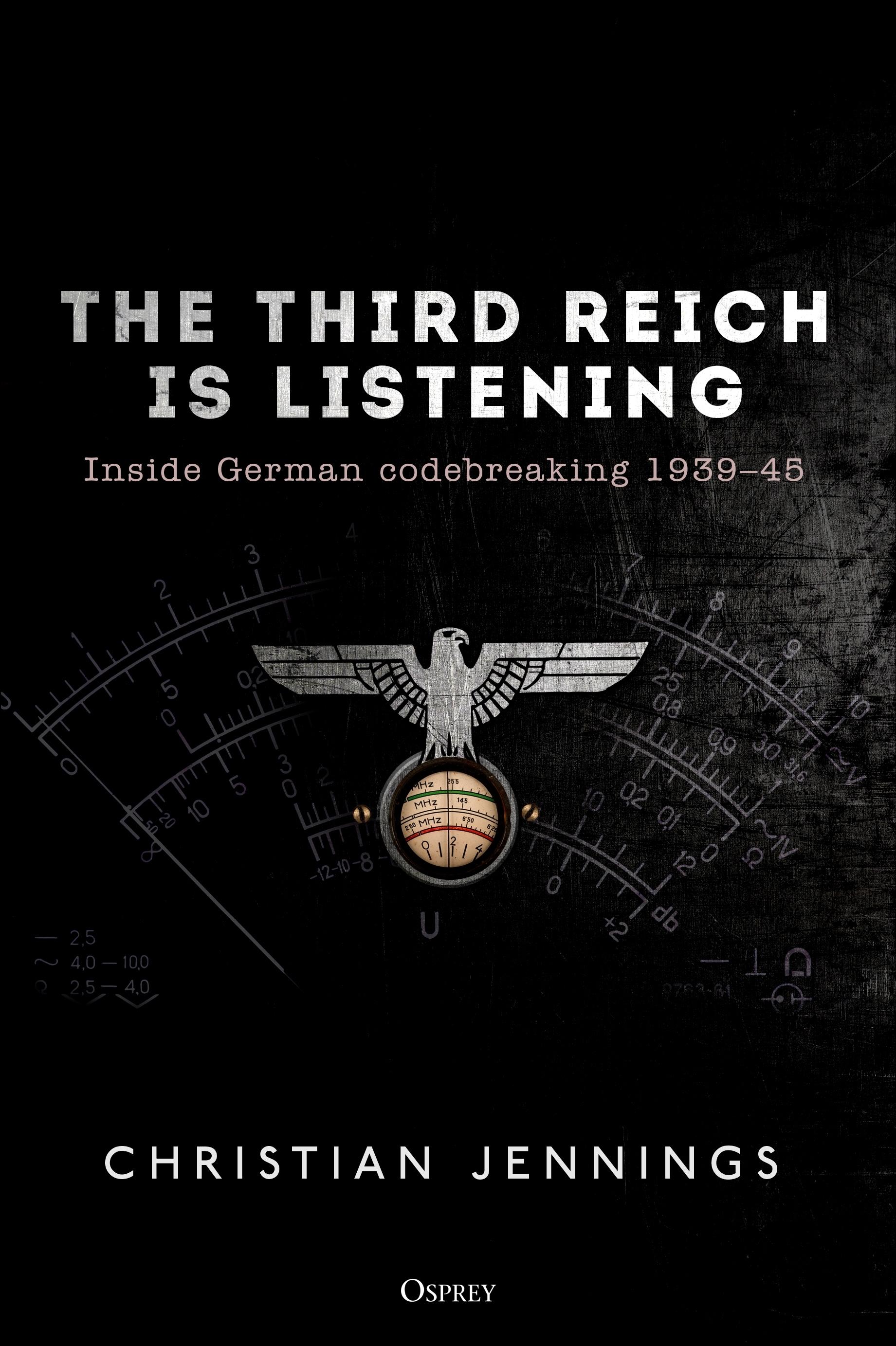 The Third Reich is Listening