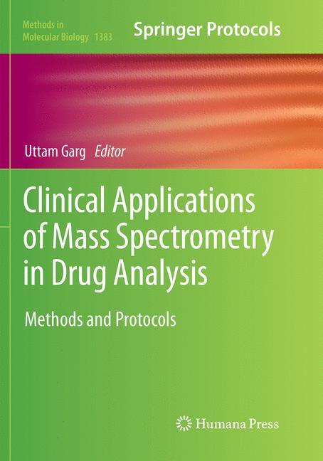 Clinical Applications of Mass Spectrometry in Drug Analysis