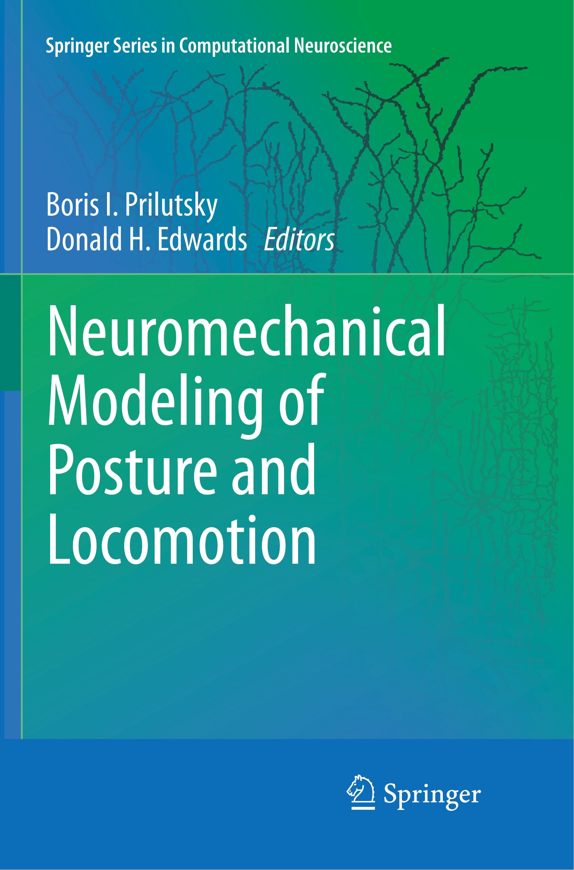 Neuromechanical Modeling of Posture and Locomotion