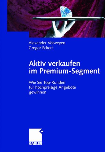 Aktiv verkaufen im Premium-Segment