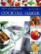 The Complete Cocktail Maker