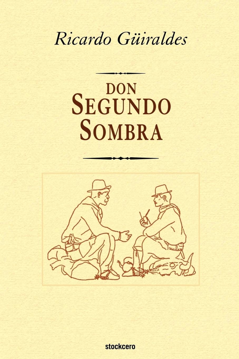 don Segundo Sombra