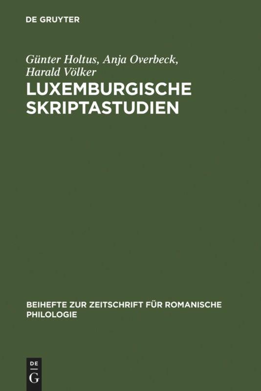 Luxemburgische Skriptastudien