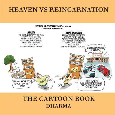 Heaven Vs Reincarnation: The Cartoon Book