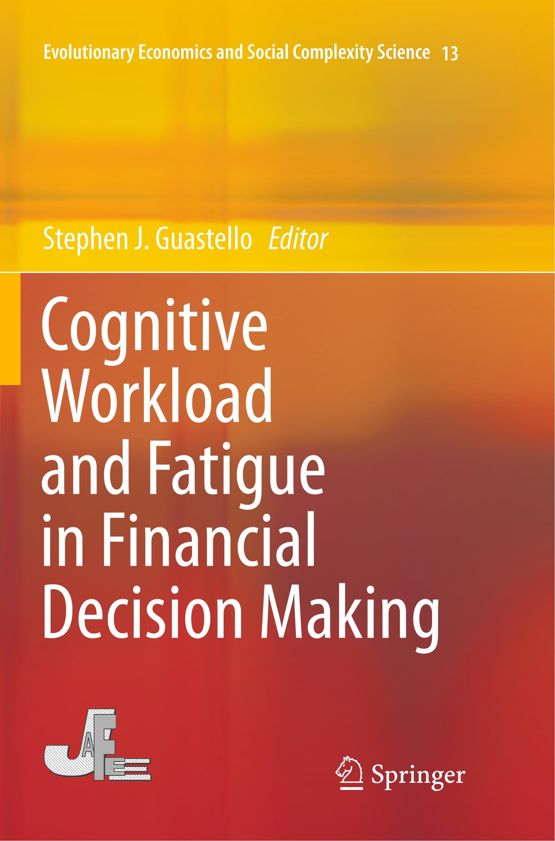 Cognitive Workload and Fatigue in Financial Decision Making