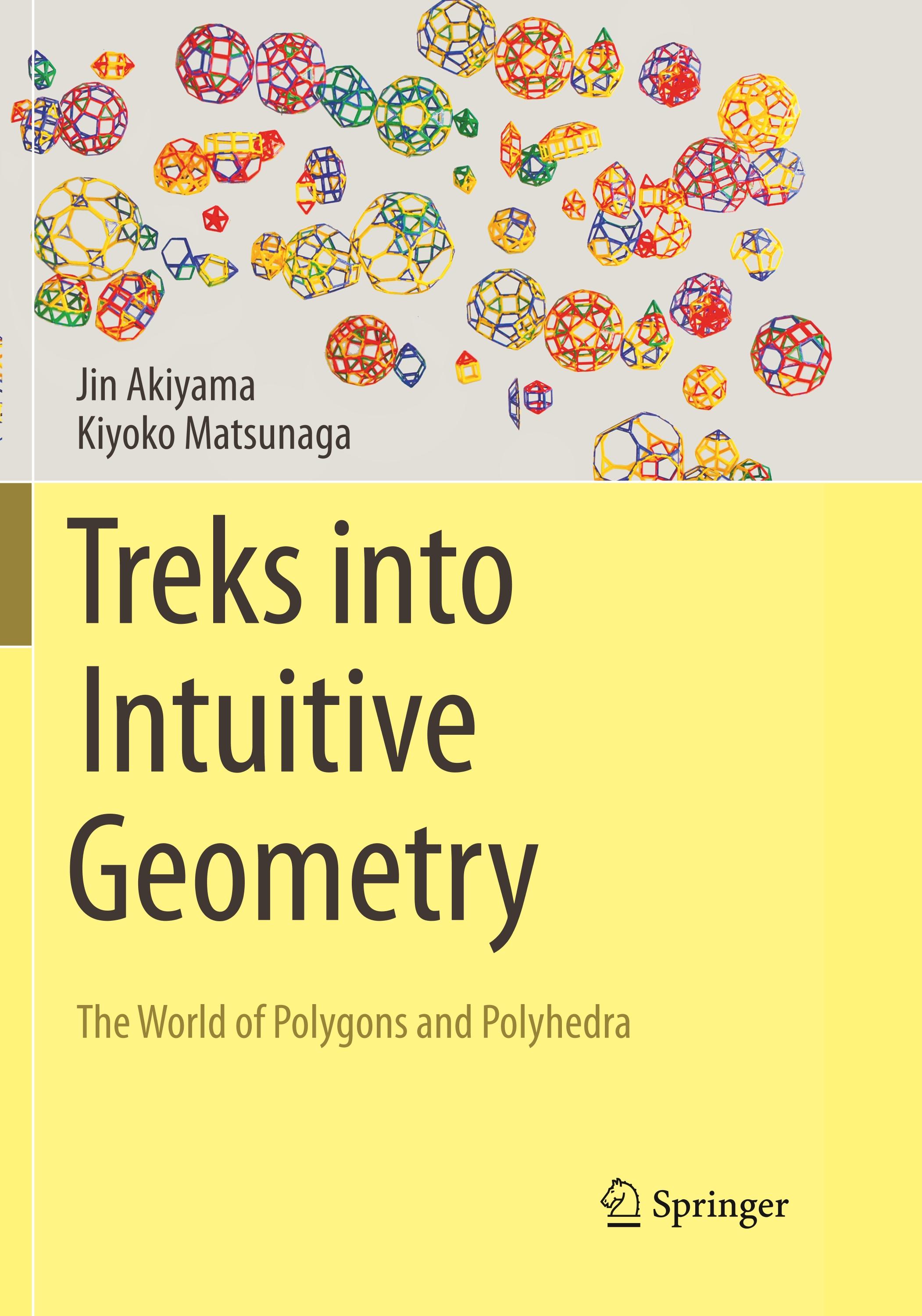 Treks into Intuitive Geometry