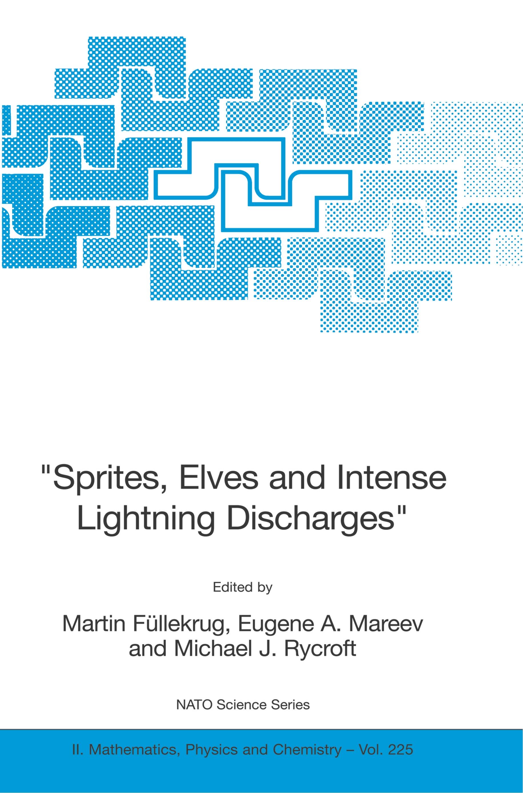 "Sprites, Elves and Intense Lightning Discharges"