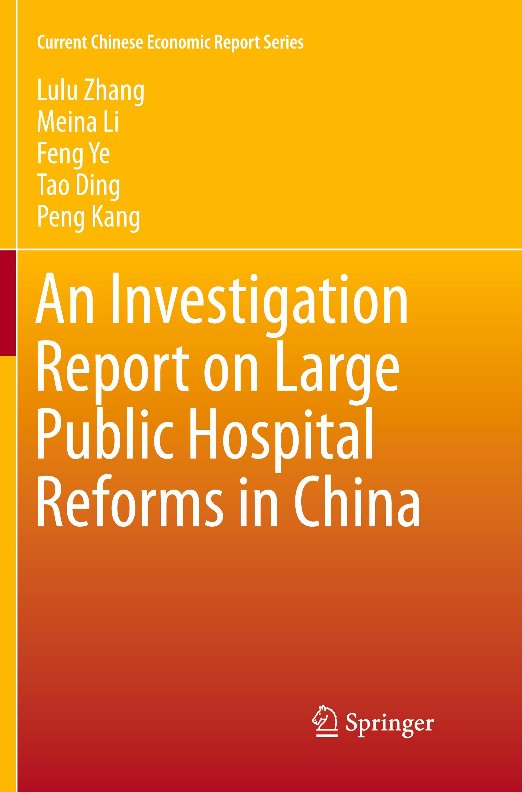 An Investigation Report on Large Public Hospital Reforms in China